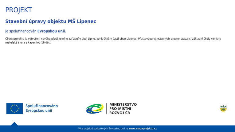 Projekt - Stavební úpravy objektu MŠ Lipenec